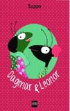 Dagmar e leonor - Edicoes sm - paradidatico