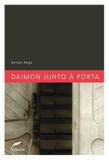 Daimon Junto A Porta - Dublinense