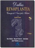 Dallas Rinoplastia: Cirurgia do Nariz Pelos Mestres - Revinter