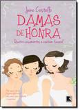 Damas de Honra: Quatro Casamentos e Nenhum Funeral - Record - grupo record