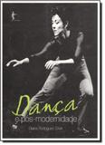 Dança e Pos-modernidade - Edufba