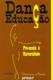 Dança Educação. Pré-Escola à Universidade - Sprint