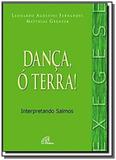 Danca, o terra! - interpretando salmos - Paulinas