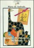 Danças dramaticas do brasil - Itatiaia editora