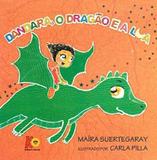 Dandara, o Dragão e a Lua - Cassol