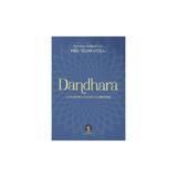 Dandhara - a via entre a culpa e a liberdade - madras - Madras editora