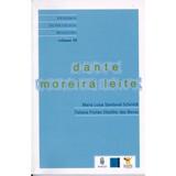 Dante Moreira Leite - Col. Pioneiros da Psicologia Brasileira - Imago
