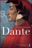 Dante: O poeta, o pensador político e o homem - O poeta, o pensador político e o homem