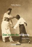Das cores do silencio - Unicamp