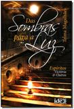 Das Sombras Para a Luz - Ide