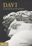 Davi: a Vida Real de Um Herói Bíblico - Jorge zahar
