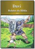 Davi - colecao relatos da biblia - vol. 7 - Audio editora