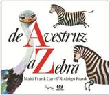 De Avestruz a Zebra - Ática