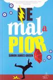 De Mal a Pior - Hoo editora