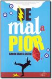 De Mal a Pior - Hoo editora