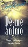 De-me animo! - 1 - Editora vida guarulhos