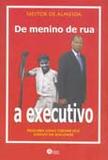 De Menino de Rua a Executivo - Reino editorial