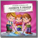De poca d agua o mosquito tambem gosta! - colecao - Blu editora