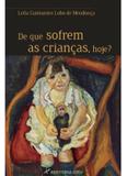 De que Sofrem as Crianças, Hoje - Crv