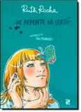 De repente da certo - Salamandra literatura (moderna)