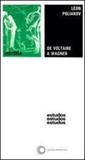 De voltaire a wagner - historia do anti-semitismo iii - Perspectiva