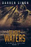 Deadly Waters - Tell-tale publishing group, llc