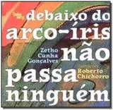 Debaixo do arco-iris nao passa ninguem - Lingua geral