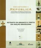 Decantando A Republica Decantando A RepÚblica - Vol 02 - Nova fronteira