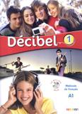 Decibel 1 livre + cd mp3 + dvd (a1) - Didier/ hatier