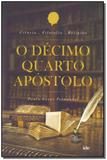 Décimo Quarto Apostolo, O - Ide
