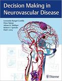 Decision Making In Neurovascular Disease - Thieme medical publishers/mapl