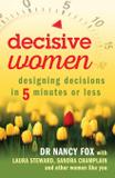 Decisive Women - Red tale fox enterprises