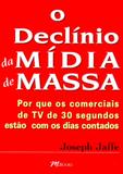 Declinio da midia de massa, o - M books