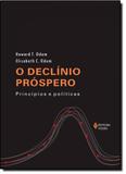 Declínio Próspero, O: Princípios e Políticas - Vozes