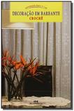 Decoracao em barbante - croche - Melhoramentos