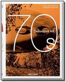 Decorative art 70s - Taschen