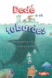 Dede e os tubaroes - Escarlate (brinque book)