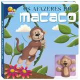 Dedoche - Leia e brinque: Os afazeres dos macacos