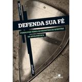 Defenda sua Fé - Joe Coffey - Vida nova