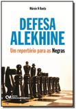 Defesa alekhine: um repertorio para as negras - Ciencia moderna