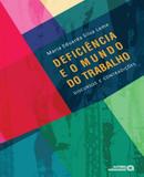 Deficiencia e o mundo do trabalho - Autores associados