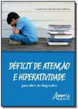Deficit de atencao e hiperatividade: para alem do - Appris