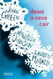 Deixe a neve cair - Editora rocco