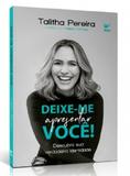 Deixe-me apresentar você - Editora vida