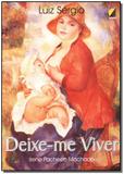 Deixe-me Viver - Recanto