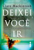 Deixei você ir - Um passado do qual você não pode fugir