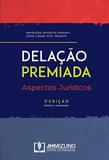 Delação Premiada - J h mizuno