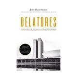 Delatores - universo dos livros