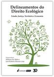 Delineamentos Do Direito Ecológico - Lumen juris