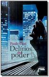 Delirios do poder - Novo seculo
